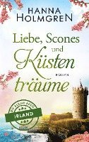 Liebe, Scones und Küstenträume (Die kleine Burg in Irland) 1