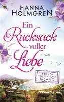 bokomslag Ein Rucksack voller Liebe (Herz über Kopf durch Irland)