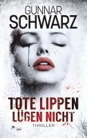 bokomslag Tote Lippen lügen nicht (Thriller)