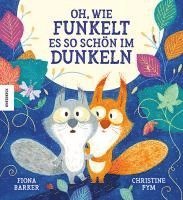 Fiona Barker - Oh, wie funkelt es so schön im Dunkeln, Inbunden