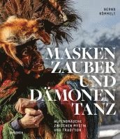 Bernd Römmelt - Maskenzauber und Dämonentanz, Inbunden