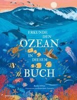 Rachel Elliot - Erkunde den Ozean in diesem Buch, Inbunden