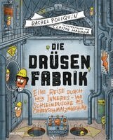 Rachel Poliquin - Die Drüsenfabrik, Inbunden