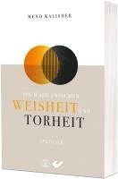 bokomslag Die Wahl zwischen Weisheit und Torheit