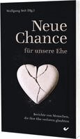 Wolfgang Seit - Neue Chance für unsere Ehe, Häftad