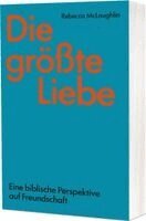 Rebecca McLaughlin - Die größte Liebe, Häftad. Tillgänglighet: Lägg i varukorg