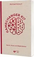 Michael Kotsch - Gamechanger KI?, Häftad. Tillgänglighet: Lägg i varukorg