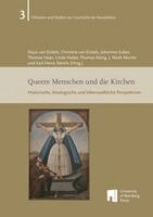 Klaus Van Eickels, Christine van Eickels, Johannes Kuber, Thomas Haas, Linda Huber, Thomas König, J. Noah Munier, Karl-Heinz Steinle - Queere Menschen und die Kirchen, Häftad