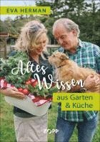 Eva Herman - Altes Wissen aus Garten & Küche, Inbunden
