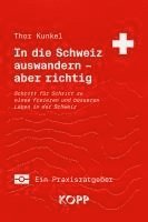 bokomslag In die Schweiz auswandern - aber richtig