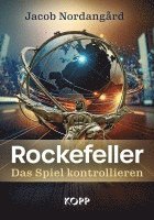 bokomslag Rockefeller - Das Spiel kontrollieren