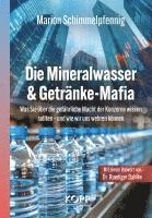 bokomslag Die Mineralwasser- & Getränke-Mafia