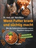 bokomslag Wenn Futter krank und süchtig macht