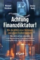 Achtung Finanzdiktatur!