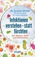 Infektionen verstehen - statt fürchten