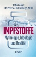 John Leake, Peter A. McCullough - Impfstoffe, Inbunden