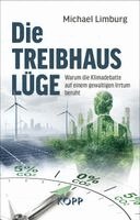 Michael Limburg - Die Treibhauslüge, Inbunden