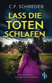 bokomslag Lass die Toten schlafen Ein packender Thriller