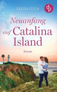 bokomslag Neuanfang auf Catalina Island