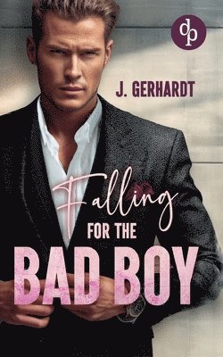 Falling for the Bad Boy 1