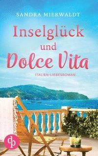 bokomslag Inselglck und Dolce Vita