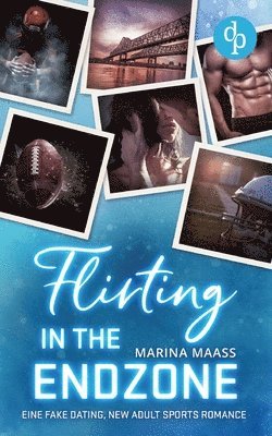 Marina Maaß - Flirting in the Endzone, Häftad