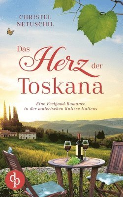 Das Herz der Toskana 1