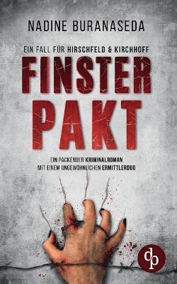 bokomslag Finsterpakt Ein packender Kriminalthriller mit einem ungewöhnlichen Ermittler-Duo