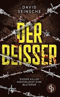 bokomslag Beißer Ein aufregender und spannender Kriminalthriller