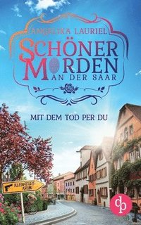 bokomslag Mit dem Tod per Du Ein charmanter Kleinstadt-Krimi