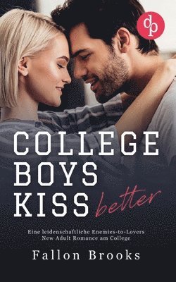 College Boys kiss better 1