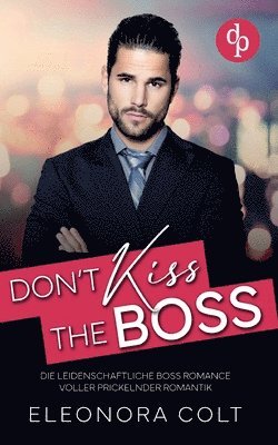 bokomslag Don't kiss the Boss