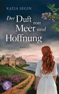 bokomslag Der Duft von Meer und Hoffnung