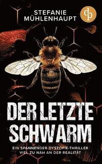 bokomslag letzte Schwarm