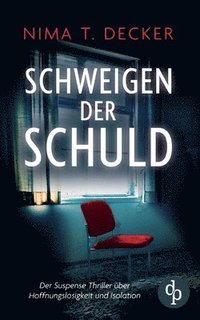 bokomslag Schweigen der Schuld