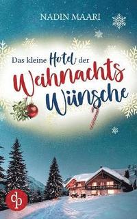 bokomslag Das kleine Hotel der Weihnachtswnsche