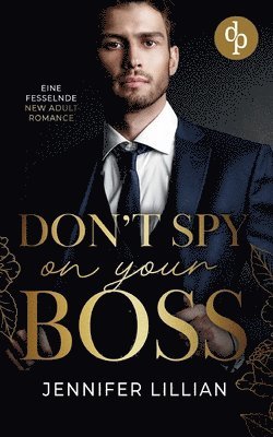 bokomslag Don't spy on your Boss