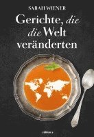 Gerichte, die die Welt veränderten 1