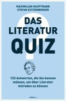 Maximilian Hauptmann, Stefan Kutzenberger - Das Literatur-Quiz, Inbunden