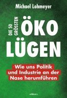 bokomslag Die 50 größten Öko-Lügen