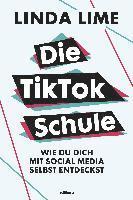 bokomslag Die TikTok Schule