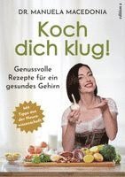 Manuela Macedonia - Koch dich klug!, Inbunden