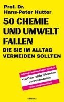Hans-Peter Hutter - 50 Chemie- und Umweltfallen, Inbunden
