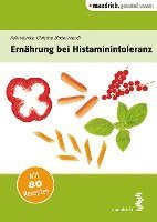 Ernährung bei Histaminintoleranz 1