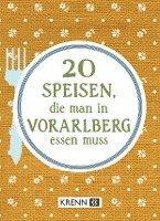 bokomslag 20 Speisen, die man in Vorarlberg essen muss