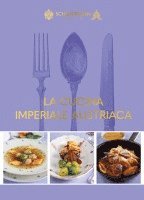 bokomslag La cucina imperiale austriaca