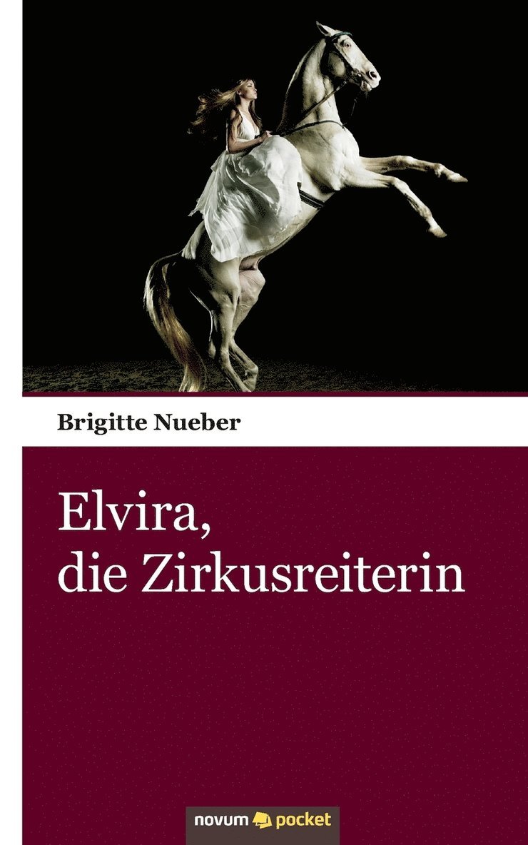 Elvira, die Zirkusreiterin 1