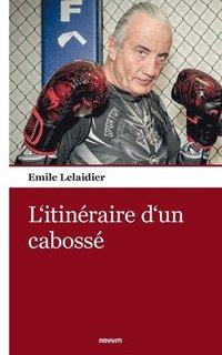 bokomslag L'itinéraire d'un cabossé