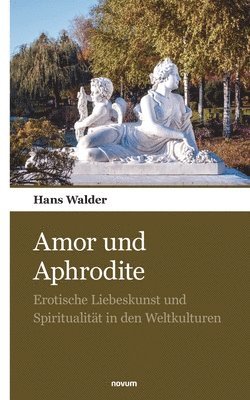 bokomslag Amor und Aphrodite