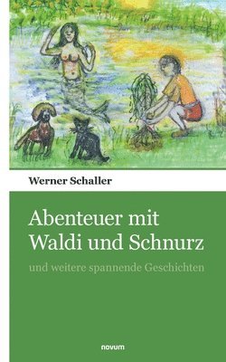 bokomslag Abenteuer mit Waldi und Schnurz